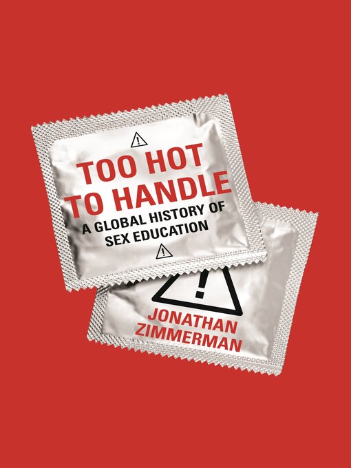 Title details for Too Hot to Handle by Jonathan Zimmerman - Available